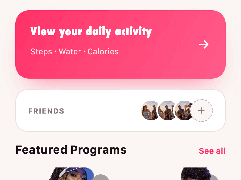 Today: daily activity, friends and featured programs at a glance.